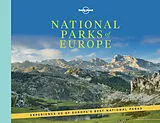 Fester Einband Lonely Planet National Parks of Europe von Lonely Planet, Averbuck Alexis, Bain Carolyn