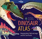 Fester Einband Lonely Planet Kids Dinosaur Atlas von Anne Rooney, Anne Rooney