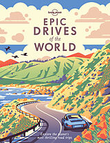 Livre Relié Epic Drives of the World de Lonely Planet