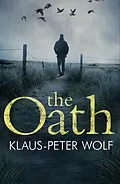 E-Book (epub) The Oath von Klaus-Peter Wolf