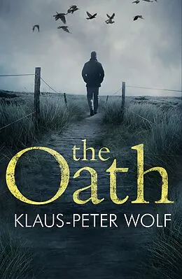 E-Book (epub) The Oath von Klaus-Peter Wolf