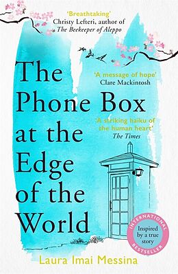 Kartonierter Einband The Phone Box at the Edge of the World von Laura Imai Messina