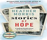 Couverture cartonnée Stories of Hope de Heather Morris
