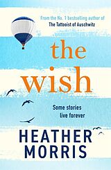Kartonierter Einband The Wish von Heather Morris