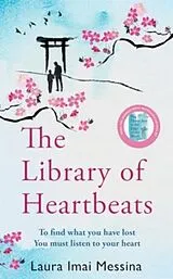 Kartonierter Einband The Library of Heartbeats von Laura Imai Messina