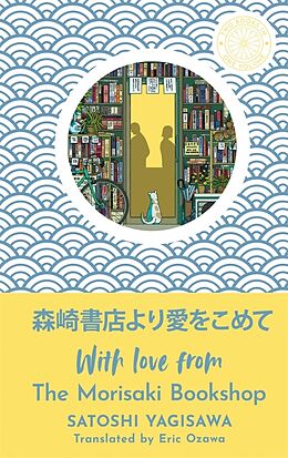 Livre Relié With Love from the Morisaki Bookshop de Satoshi Yagisawa