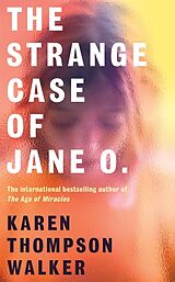 Broché The Strange Case of Jane O. de Karen Thompson Walker