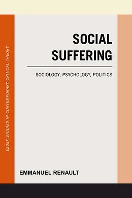 E-Book (epub) Social Suffering von Emmanuel Renault