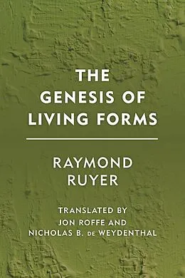 E-Book (epub) The Genesis of Living Forms von Raymond Ruyer