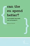 E-Book (epub) Can the EU Spend Better? von Renaud Thillaye
