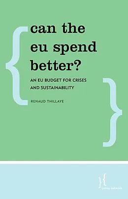 E-Book (epub) Can the EU Spend Better? von Renaud Thillaye
