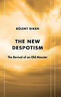 ePUB The New Despotism von Bülent Diken