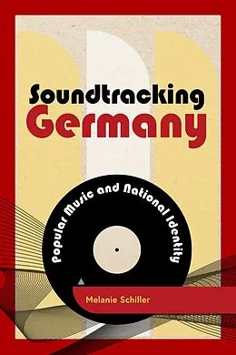E-Book (epub) Soundtracking Germany von Melanie Schiller