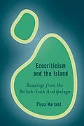 E-Book (epub) Ecocriticism and the Island von Pippa Marland