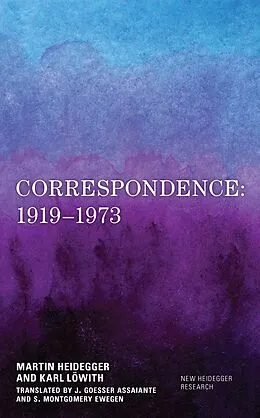 E-Book (epub) Correspondence: 1919-1973 von Martin Heidegger, Karl Löwith