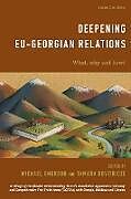 Kartonierter Einband Deepening EU-Georgian Relations von 