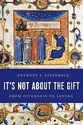 E-Book (epub) It's Not About the Gift von Anthony J. Steinbock