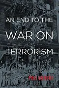 E-Book (epub) An End to the War on Terrorism von Phil Gurski