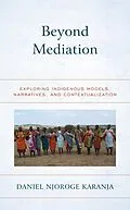 E-Book (epub) Beyond Mediation von Daniel Njoroge Karanja