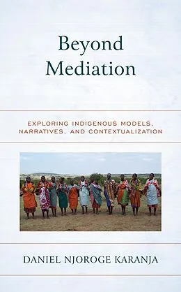 E-Book (epub) Beyond Mediation von Daniel Njoroge Karanja