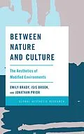 E-Book (epub) Between Nature and Culture von Emily Brady, Isis Brook, Jonathan Prior