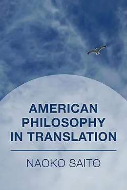 E-Book (epub) American Philosophy in Translation von Naoko Saito