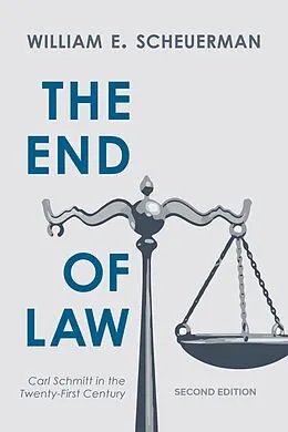 E-Book (epub) The End of Law von William E. Scheuerman