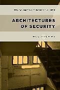 Livre Relié Architectures of Security de 