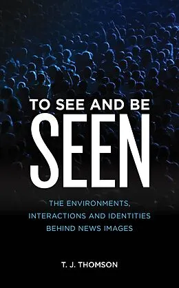 E-Book (epub) To See and Be Seen von T. J. Thomson