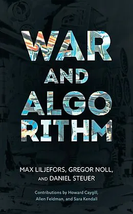 E-Book (epub) War and Algorithm von Max Liljefors, Gregor Noll, Daniel Steuer