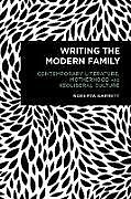 Couverture cartonnée Writing the Modern Family de Roberta Garrett