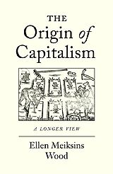 Couverture cartonnée The Origin of Capitalism de Ellen Meiksins Wood