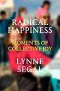 E-Book (epub) Radical Happiness von Lynne Segal