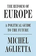 E-Book (epub) The Reform of Europe von Michel Aglietta