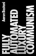 E-Book (epub) Fully Automated Luxury Communism von Aaron Bastani
