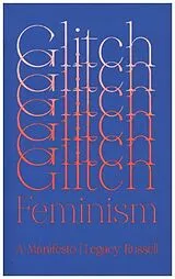 Kartonierter Einband Glitch Feminism von Legacy Russell