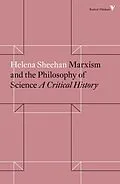 E-Book (epub) Marxism and the Philosophy of Science von Helena Sheehan