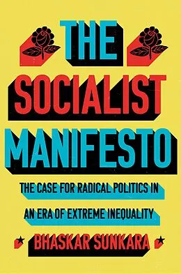E-Book (epub) The Socialist Manifesto von Bhaskar Sunkara