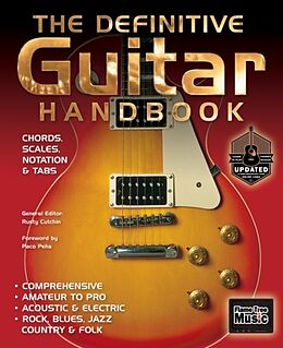 Kartonierter Einband The Definitive Guitar Handbook (2017 Updated) von Cliff Douse, Hugh Fielder, Mike Gent