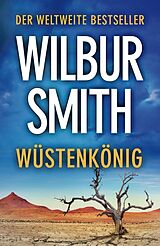 E-Book (epub) Wüstenkönig von Wilbur Smith