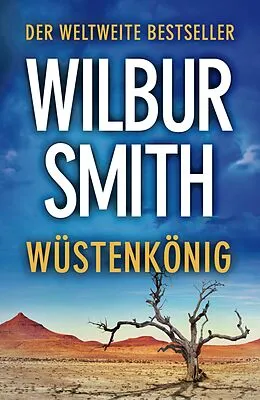 E-Book (epub) Wüstenkönig von Wilbur Smith