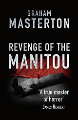 eBook (epub) Revenge of the Manitou de Graham Masterton