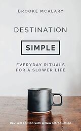 eBook (epub) Destination Simple de Brooke Mcalary