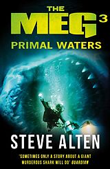 E-Book (epub) MEG: Primal Waters von Steve Alten