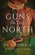 ePUB Guns in the North von P. F. Chisholm