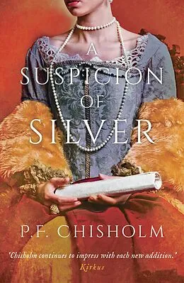 E-Book (epub) A Suspicion of Silver von P. F. Chisholm