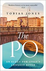 Couverture cartonnée The Po de Tobias Jones