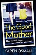 E-Book (epub) The Good Mother von Karen Osman