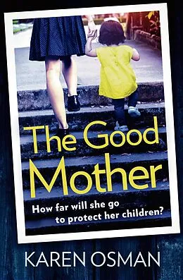 E-Book (epub) The Good Mother von Karen Osman