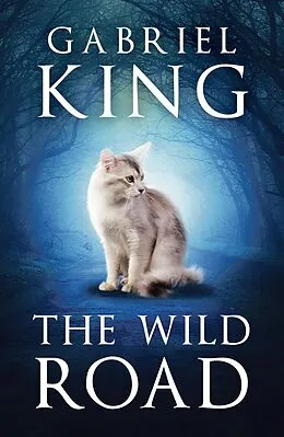 E-Book (epub) The Wild Road von Gabriel King